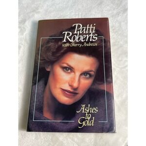 Ashes to Gold Hardcover Patty Roberts Vintage 1983